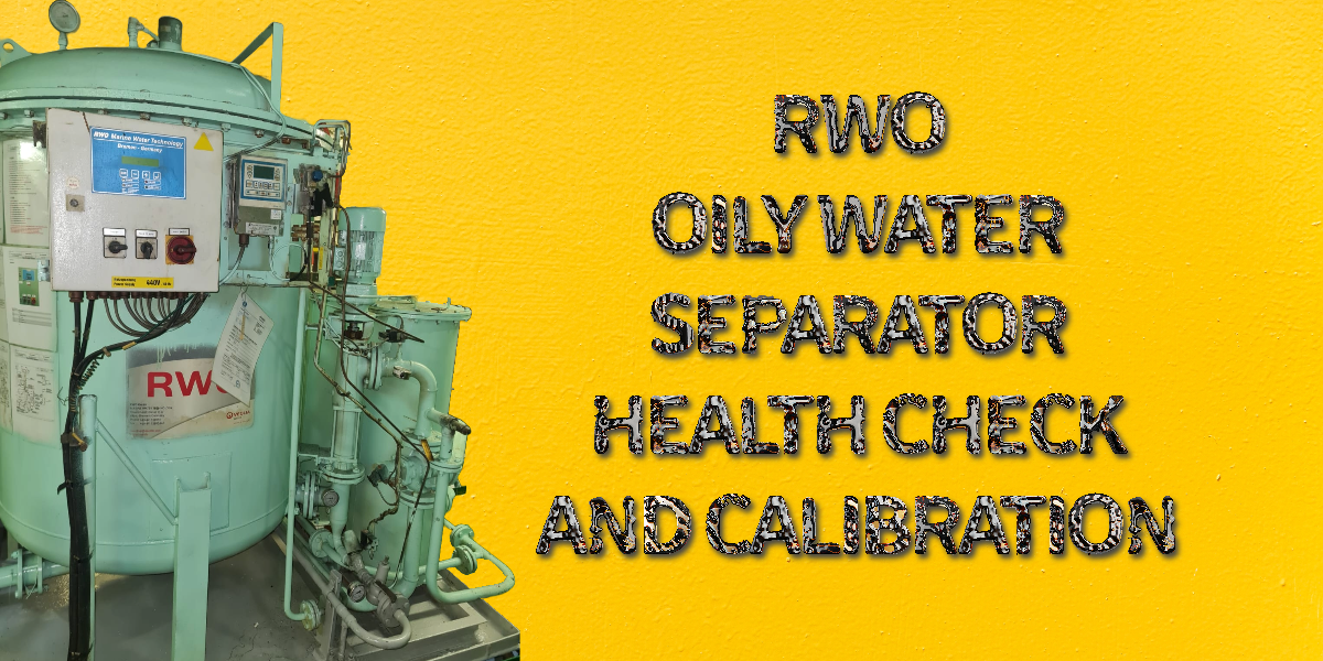 Blog RWO Oily Water Separator Health Check & Calibration